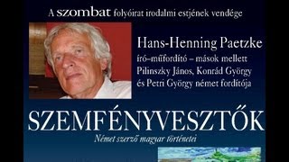 Hans-Henning Paetzke felolvasása Szemfényvesztők című kötetéből a Szombat Szalonban