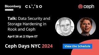 Data Security and Storage Hardening in Rook and Ceph | Ceph Days NYC 2024