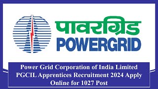 Power Grid Corporation of India Limited PGCIL Apprentices Recruitment 2024 #recruitment #jobs