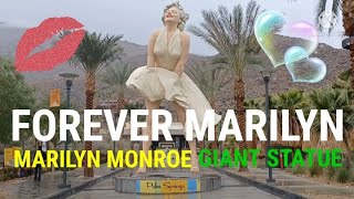 MARILYN MONROE Giant Statue l FOREVER MARILYN l Palm Springs l California