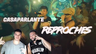 (REACCIÓN) AYAX Y PROK - REPROCHES [CASA PARLANTE]