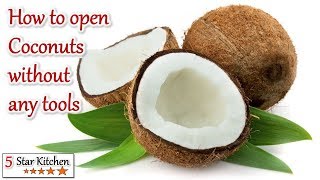 नारियल को किस तरह से तोडे - How to open Coconuts without any tools - How To Crack a Coconut