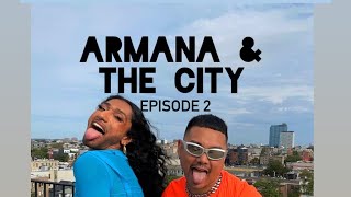 ARMANA AND THE CITY EPISODE 2