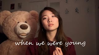 when we were young - adele (cover)