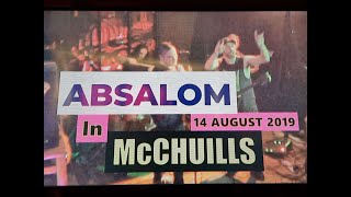 (Vol.25 No.03) - ABSALOM In McCHUILLS - GLASGOW (s/uk) - 14 AUGUST 2019