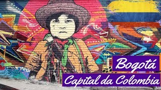 Bogotá - Capital da Colômbia | VLOGS DE VIAGEM