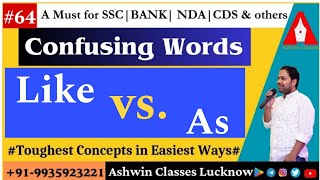 "Like" vs "As" || Confusing Words (Session- 64) || Homophones | Homonyms | By Ashwin Sir