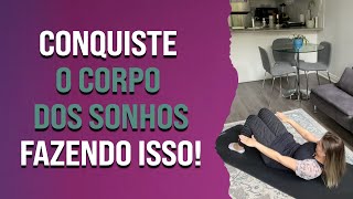 Conquiste o corpo dos sonhos fazendo isso!