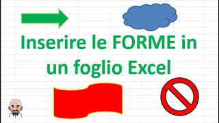 Inserire le forme in un foglio Excel