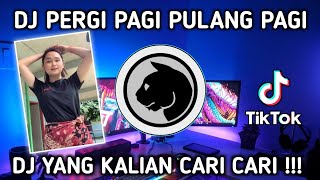 DJ PERGI PAGI PULANG PAGI X GUA TAU TENANG AJA REMIX VIRAL TIKTOK TERBARU 2021