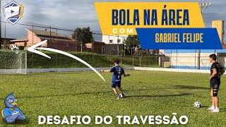 BOLA NA ÁREA - Com apresentação de Gabriel Felipe e participação especial de Passarinho