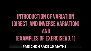 Introduction of Variation | Direct & Inverse Variation Example lec 40 math 10