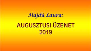 Hajdú Laura - Augusztusi üzenet