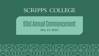 Scripps College 93rd Annual Commencement 2023