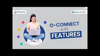 Level-up communication with O-Connect