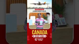 Congratulations To LAKHWINDER KAUR After Refusal From Another agent got  Canada Study Visa by us