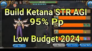 Build Katana STR AGI 95% Pp Low Budget 2024 | Toram Online | Kinh Brother Katana #toramonline