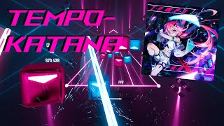 THE HARDEST OST EVER!!!! Tempo-Katana - Beat Saber