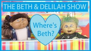 The Beth & Delilah Show - Where's Beth? | S1E4