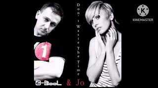 C-Bool & Jo - Don't Waste The Time (Instrumental Radio Edit)