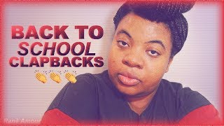 BACK TO SCHOOL CLAPBACKS