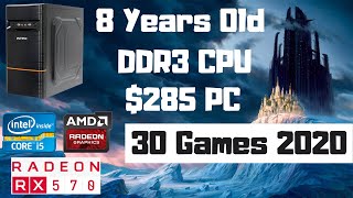 i5-3470 + RX 570 8GB in 2020 with 30 Games | 8GB RAM DDR3 | 1080p Gameplay PC Benchmark