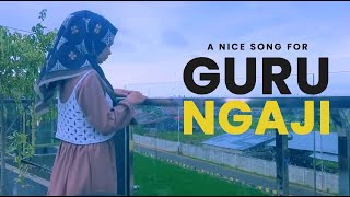 Song for Reading Quran Teacher  (Lagu Buat Guru Ngaji)