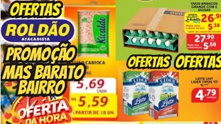 VÁLIDO ATÉ-03/11 OFERTAS ROLDÃO OFERTAS E Promoção Oferta folhetos Roldão Supermarket Oferta Atacado