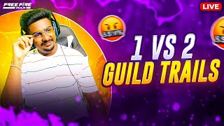 1 V 2 GUILD TRAILS STARTED 😍 COME AND SHOW UR POWER 🔥 Free fire live in telugu ❤️