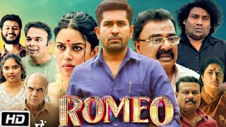 Romeo (2024) Tamil Full Movie In Hindi Dubbed || 1080p HD Facts || Vijay Antony, Mirnalini Ravi