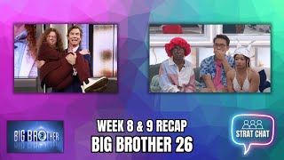 Big Brother 26 Week 8 & 9 Recap! | Strat Chat Podcast