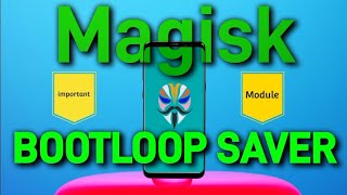 MAGISK BOOTLOOP SAVER MODULE 😎 || Magisk Bootloop Protector 😃