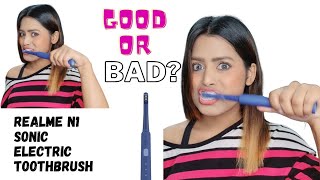 Realme N1 Sonic Electric toothbrush unboxing & review | Good or worst ⁉️|