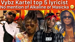 Vybz kartel top 5 Dancehall lyricist no Masicka no alkaline Idonia name call | Popcaan at freedom st