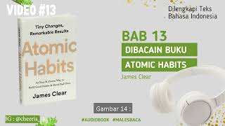 Atomic Habits James Clear Audiobook | BAB 13 | Bahasa Indonesia