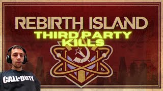 Rebirth Island (3rd party kills)