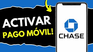 Cómo ACTIVAR para Pagar con el Móvil Chase (¡en 2 minutos!)