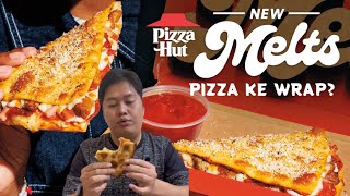 Review Pizza Hut Melts, Aku konfius pizza ke wrap ke roti pita???