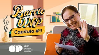 Barrio ONP - EP 9 "Pensión de viudez"