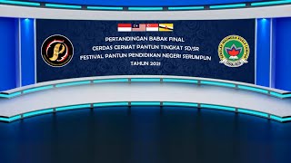 Final Cerdas Cermat Pantun Sekolah Dasar/Sekolah Rendah | FPPNS 2021