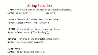 String function in SQL and  syntax is also covered in this video