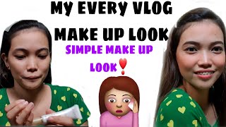 MY EVERY VLOG MAKE-UP ROUTINE LOOKS.