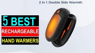 Top 5 Rechargeable Hand Warmers of 2024 - Best Rechargeable Hand Warmers You Can Buy { Reviews }