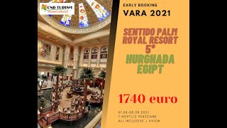 Sentido Palm Royal - Charter Avion Hurghada Egipt 2021