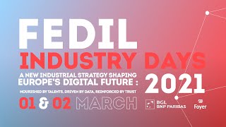 Fedil Industry Days 2021 - "How a new industrial strategy should shape our digital future” - 2/03/21