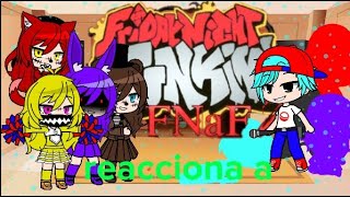 la familia de boyfriend y de Freddy 1 reacciona a mod de fnaf 2 week de los withered parte (2/4)