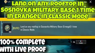 Land on any rooftop in Sosnovka military base (Erangel) 1 time in classic mode | 110% complete