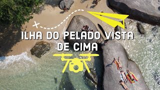 Ilha do Pelado Paraty RJ - Visto com Drone