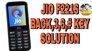 Jio f221s Key Problem 3,6,# and Back Key Solution