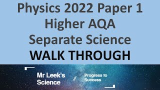 Physics Separate Paper 1 Higher 2022 AQA Walkthrough